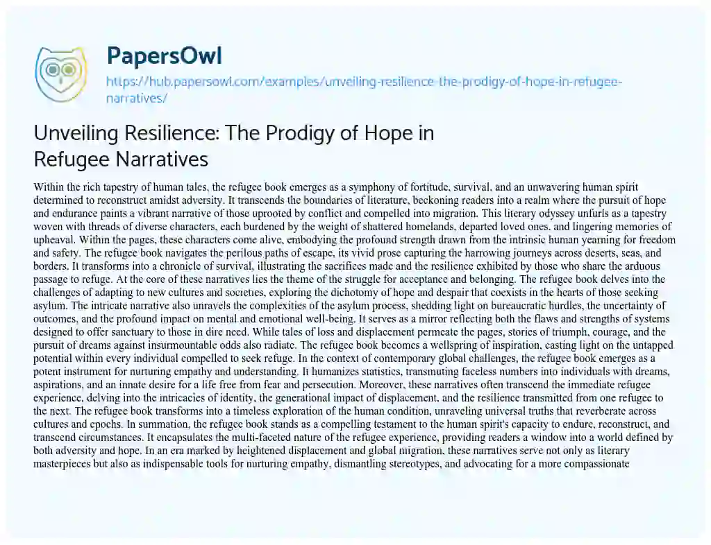 Essay on Unveiling Resilience: The Prodigy of Hope in Refugee Narratives