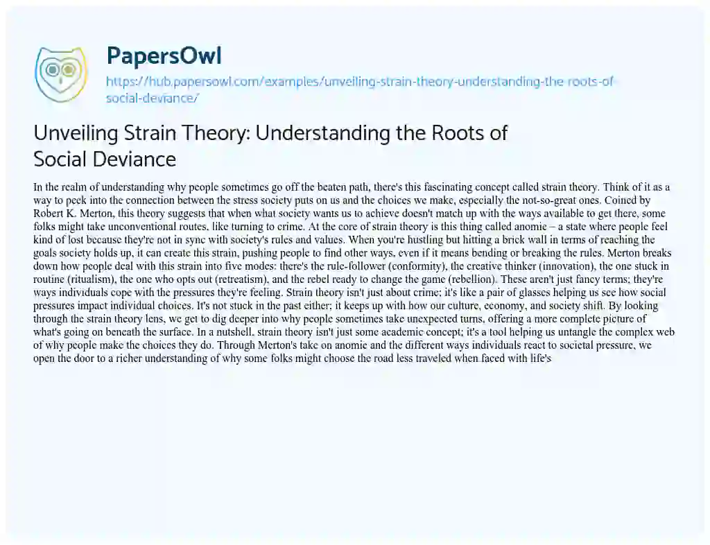 Essay on Unveiling Strain Theory: Understanding the Roots of Social Deviance