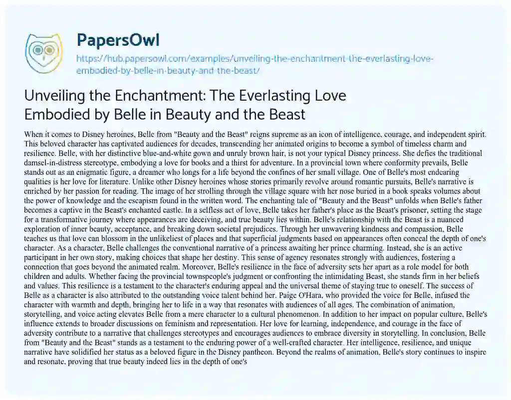 Essay on Unveiling the Enchantment: The Everlasting Love Embodied by Belle in Beauty and the Beast