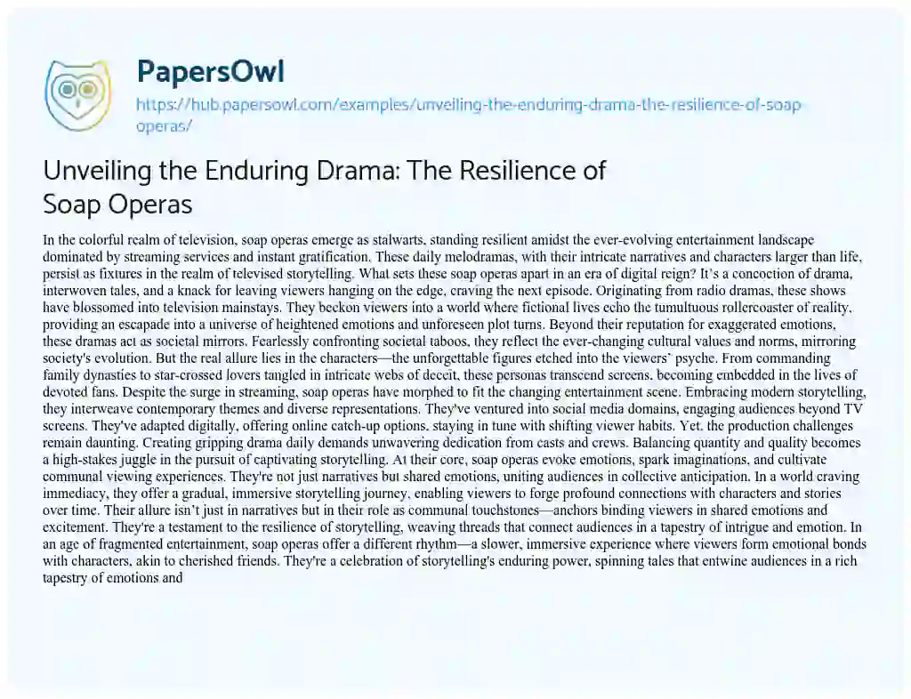 Essay on Unveiling the Enduring Drama: The Resilience of Soap Operas