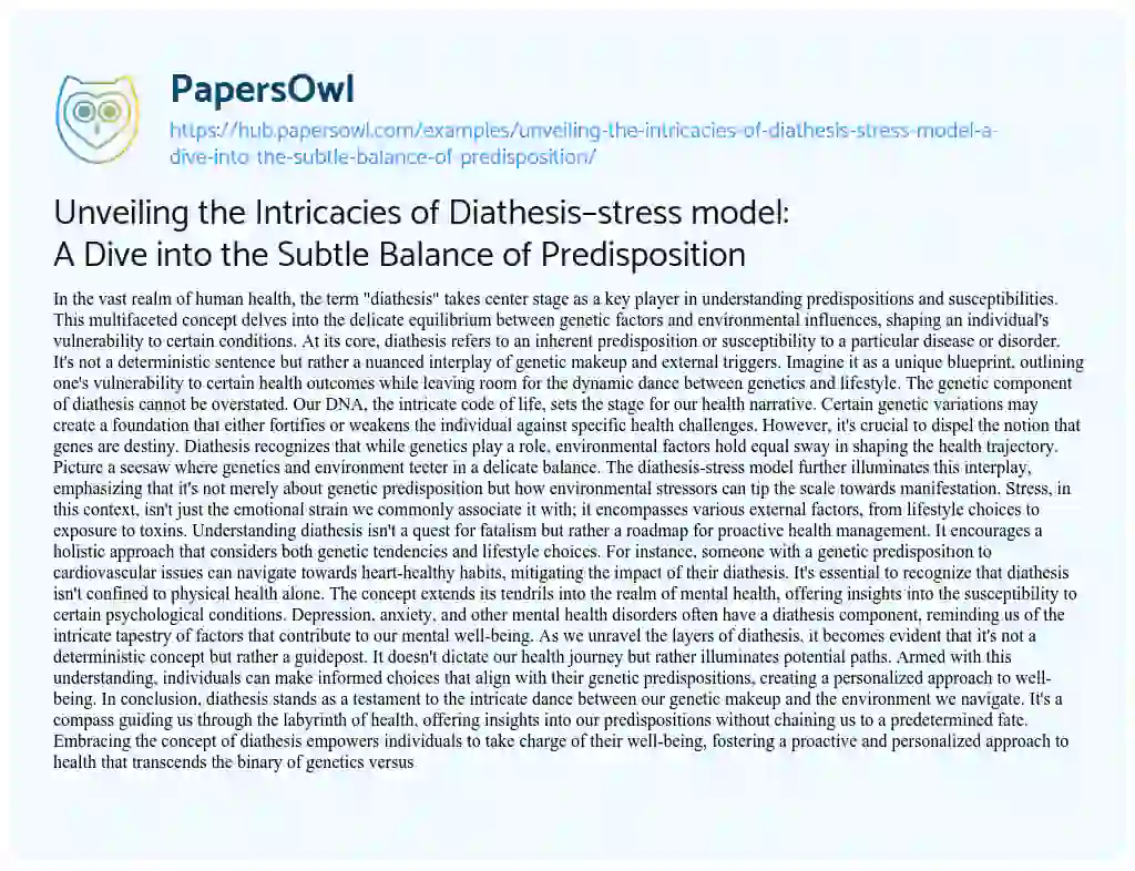 Essay on Unveiling the Intricacies of Diathesis–stress model: A Dive into the Subtle Balance of Predisposition