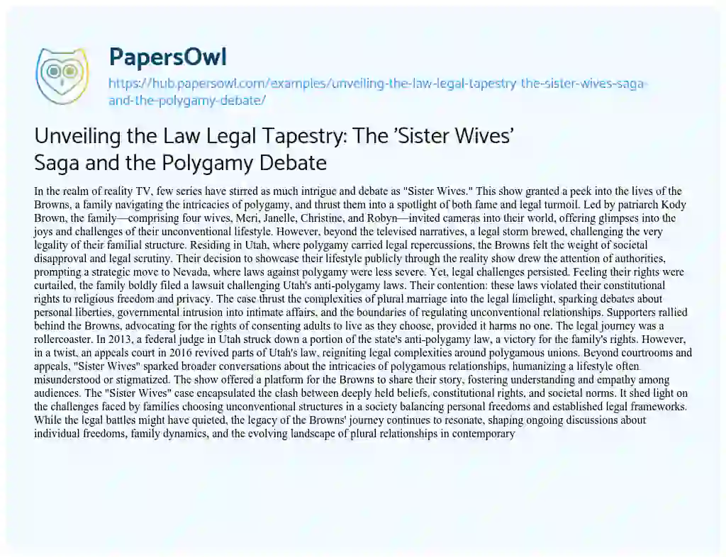 Essay on Unveiling the Law Legal Tapestry: The ‘Sister Wives’ Saga and the Polygamy Debate