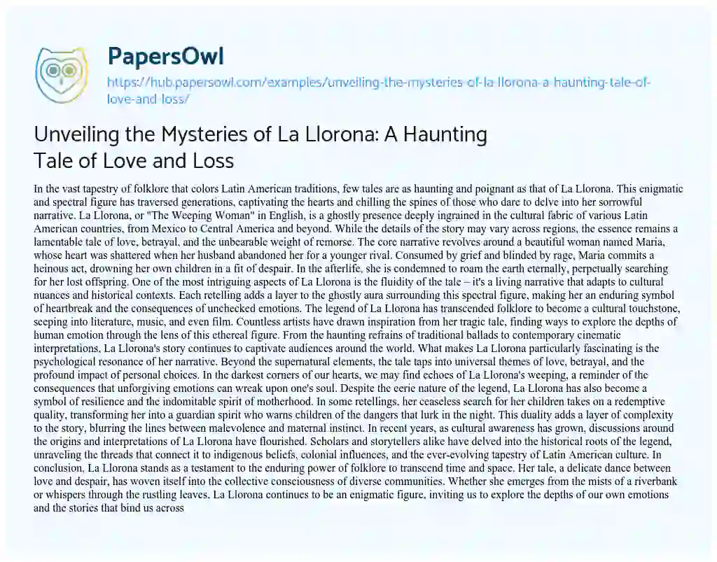 Essay on Unveiling the Mysteries of La Llorona: A Haunting Tale of Love and Loss