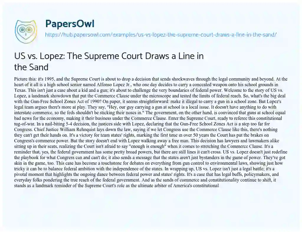 Essay on US vs. Lopez: The Supreme Court Draws a Line in the Sand