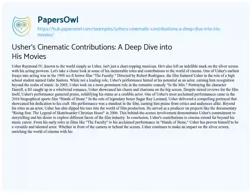 Essay on Usher’s Cinematic Contributions: A Deep Dive into His Movies