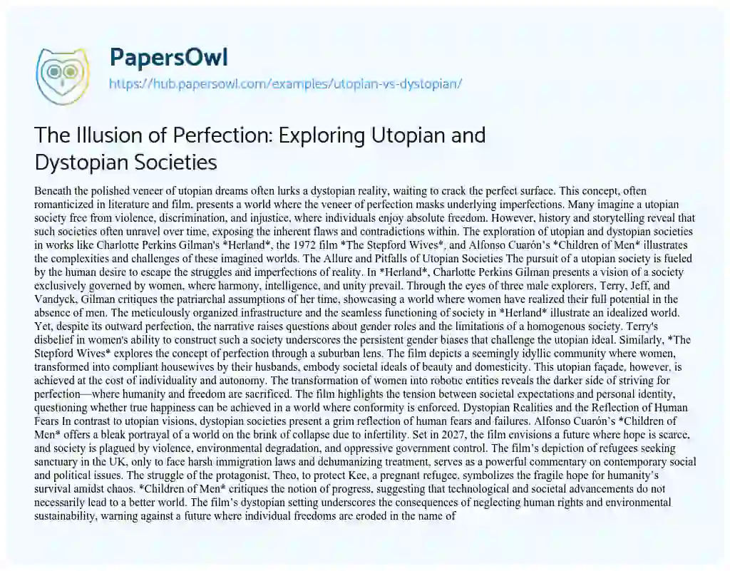 Essay on The Illusion of Perfection: Exploring Utopian and Dystopian Societies