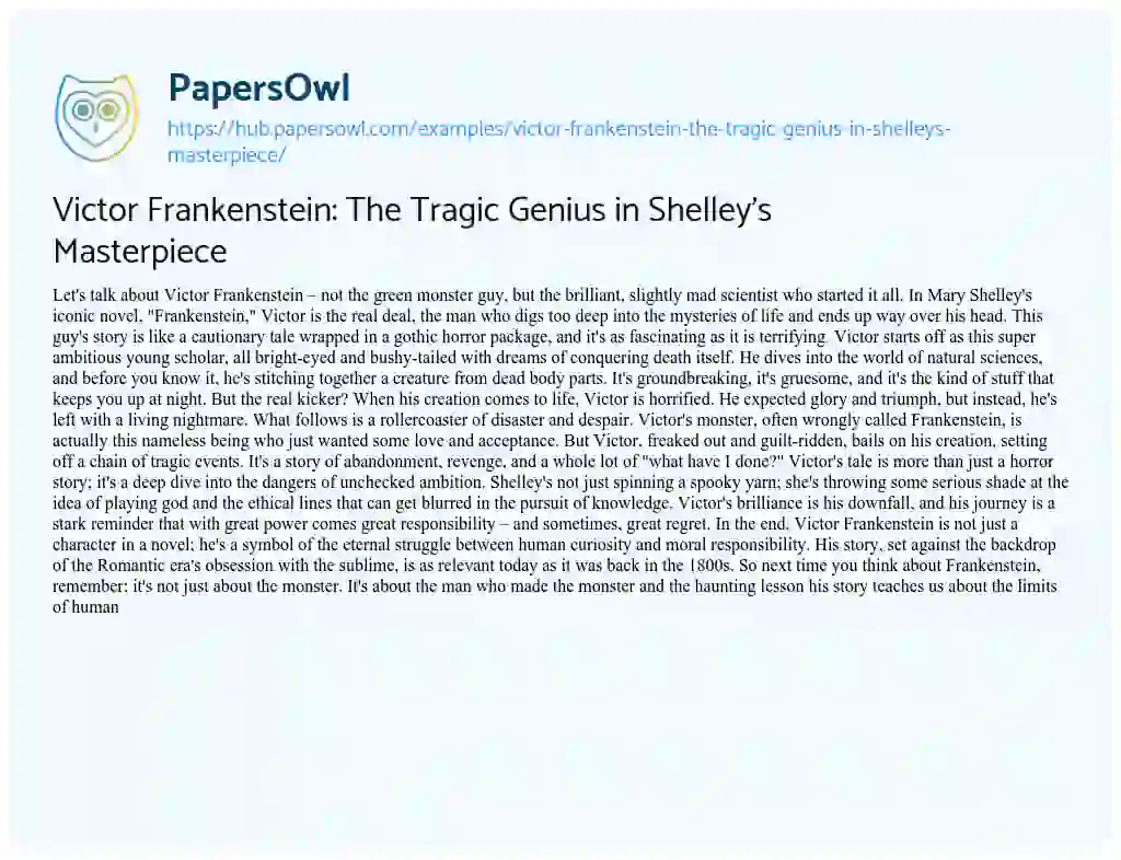 Essay on Victor Frankenstein: The Tragic Genius in Shelley’s Masterpiece