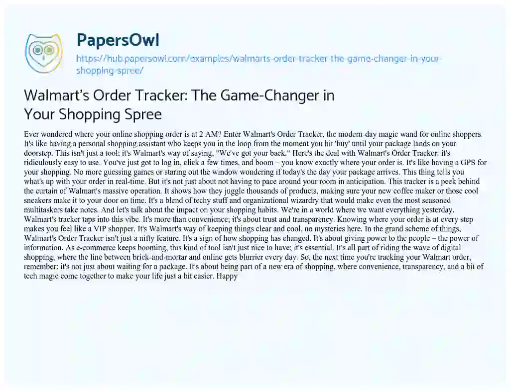 Essay on Walmart’s Order Tracker: The Game-Changer in Your Shopping Spree