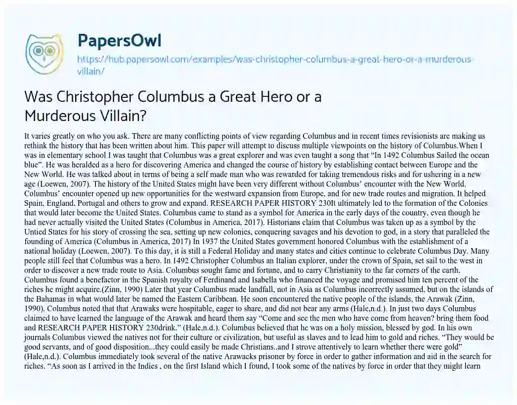 Essay on Was Christopher Columbus a Great Hero or a Murderous Villain?