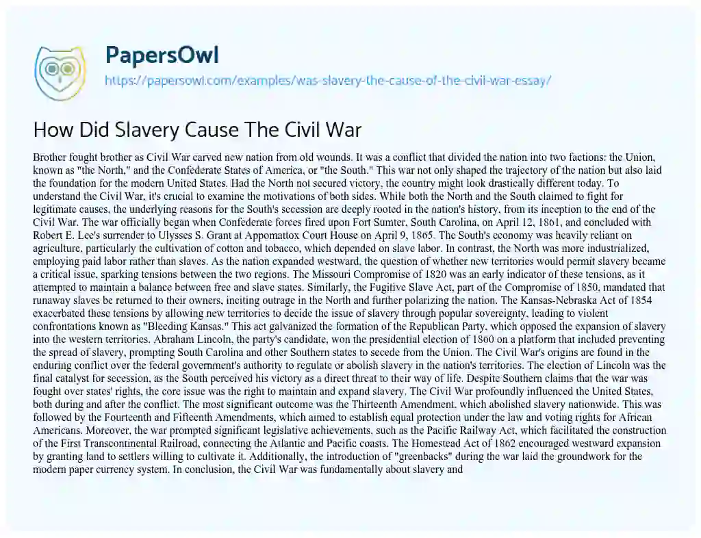 Essay on How Did Slavery Cause The Civil War