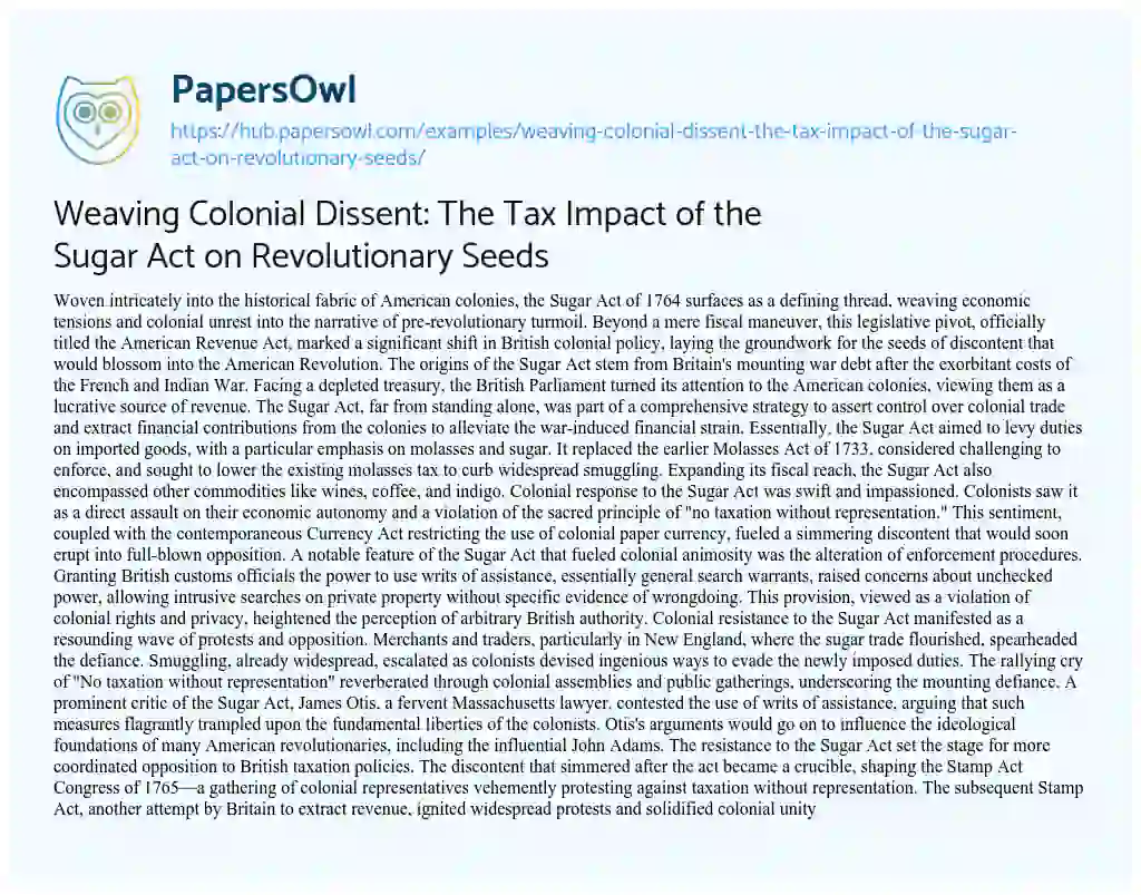 Essay on Weaving Colonial Dissent: The Tax Impact of the Sugar Act on Revolutionary Seeds