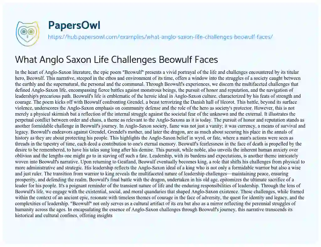 Essay on What Anglo Saxon Life Challenges Beowulf Faces