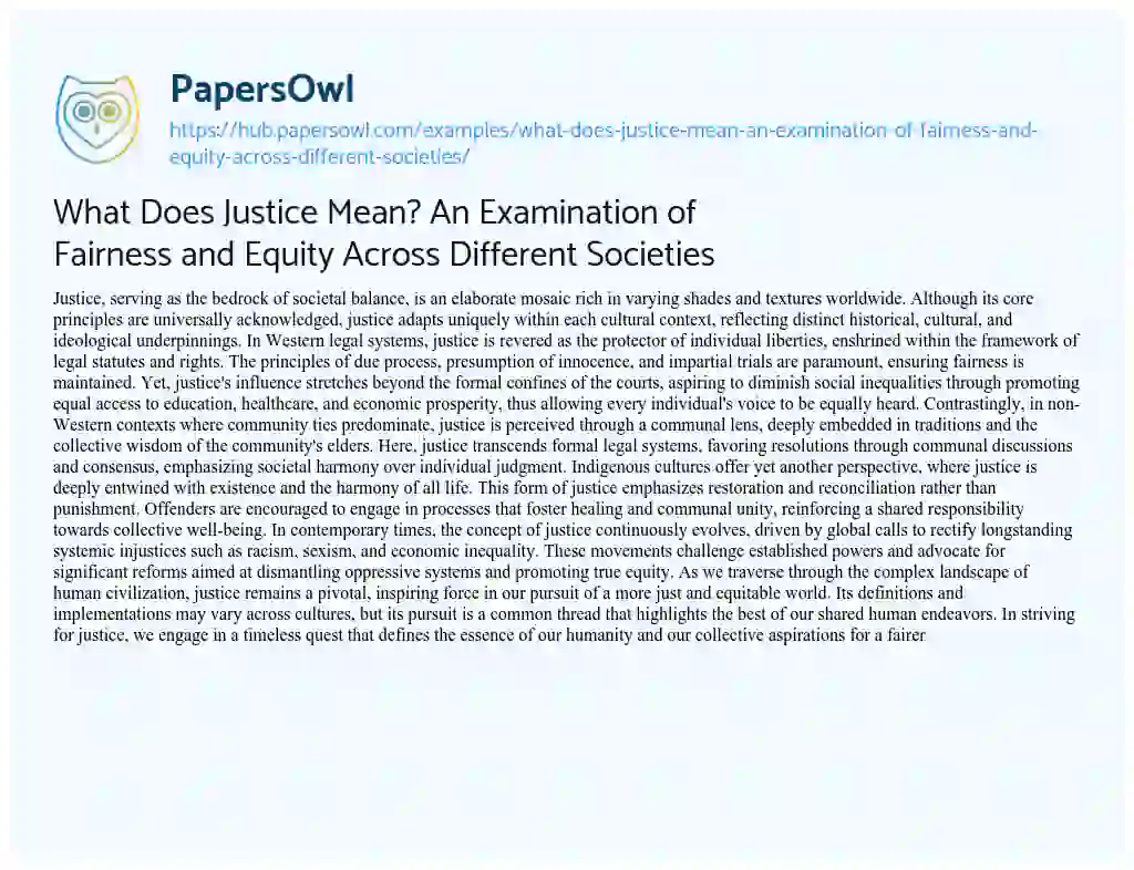 Essay on What Does Justice Mean? An Examination of Fairness and Equity Across Different Societies