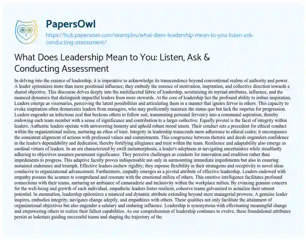 Essay on What Does Leadership Mean to You: Listen, Ask & Conducting Assessment