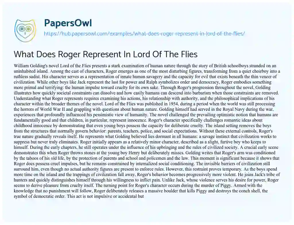 Essay on What Does Roger Represent In Lord Of The Flies