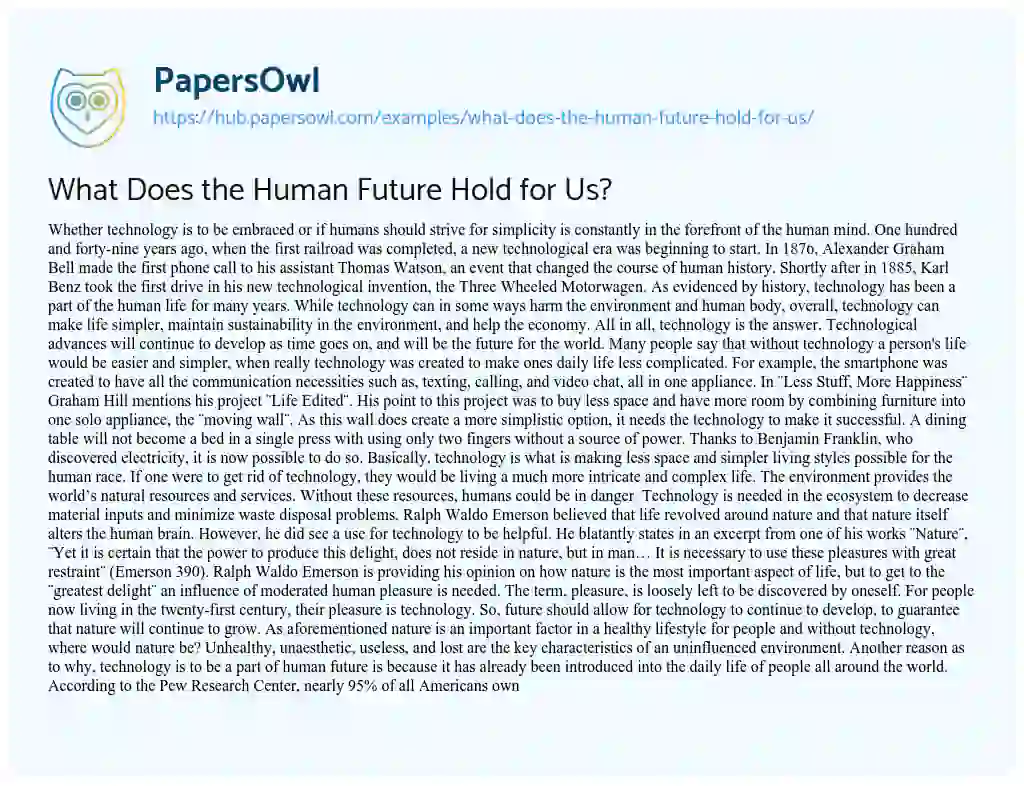 Essay on What Does the Human Future Hold for Us?