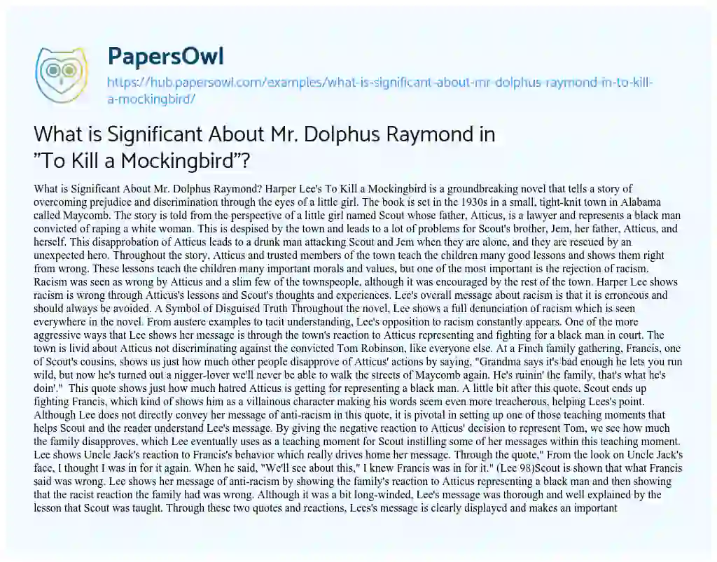 Essay on What is Significant About Mr. Dolphus Raymond in “To Kill a Mockingbird”?