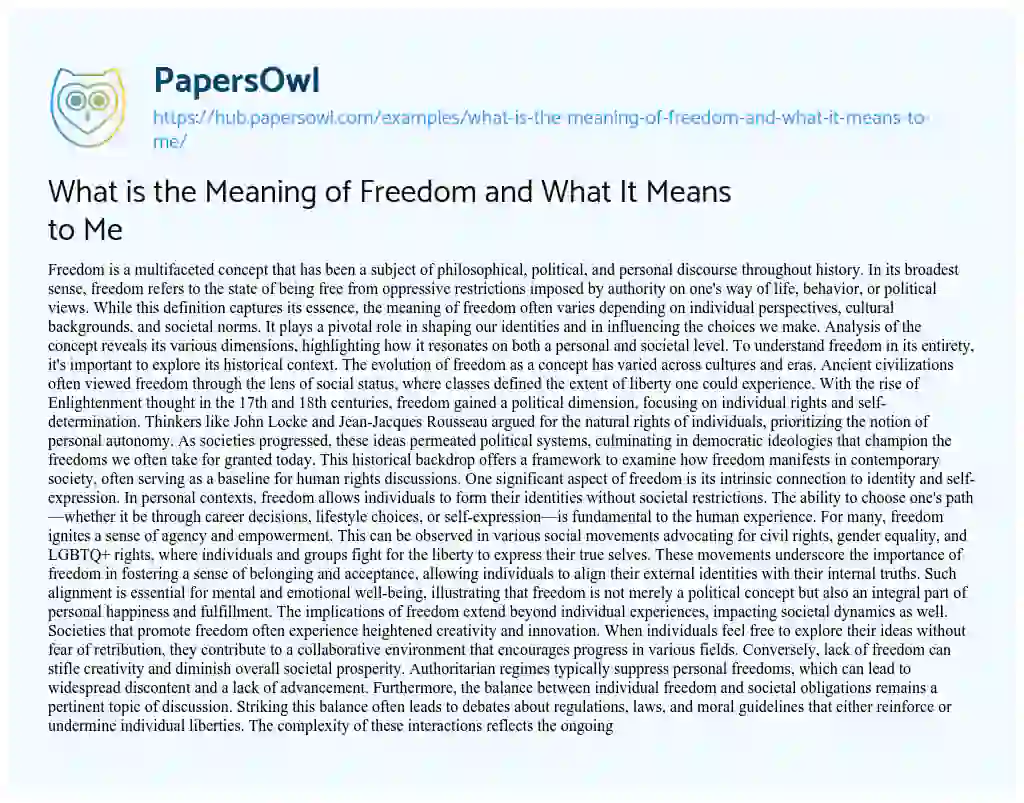 Essay on What is the Meaning of Freedom and What It Means to Me