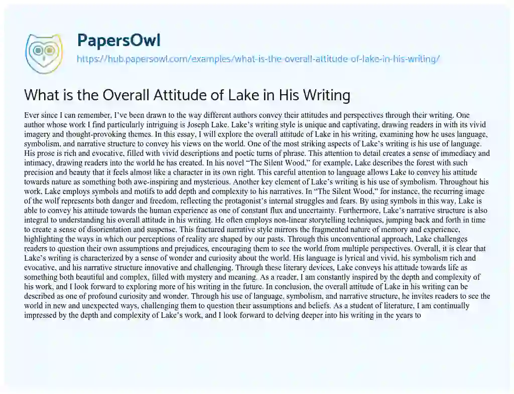 Essay on What is the Overall Attitude of Lake in His Writing