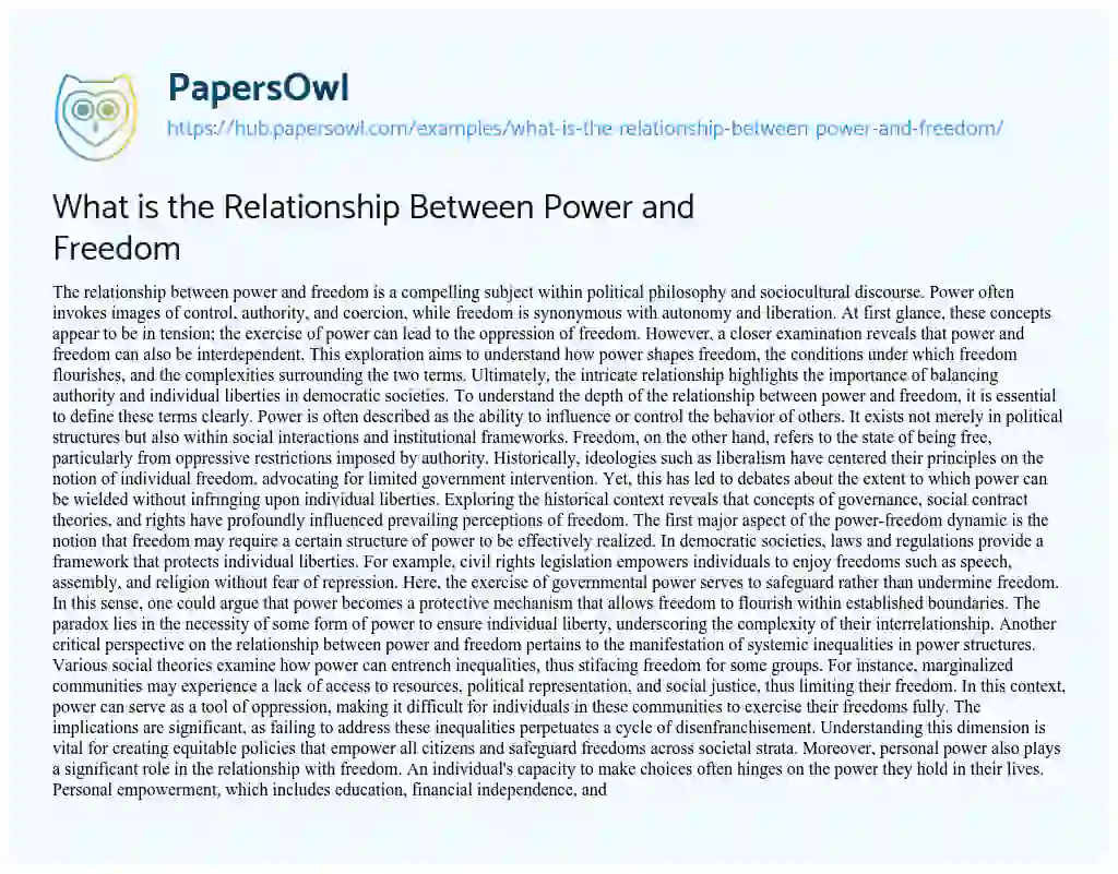 Essay on What is the Relationship Between Power and Freedom