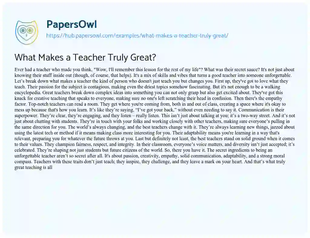 Essay on What Makes a Teacher Truly Great?