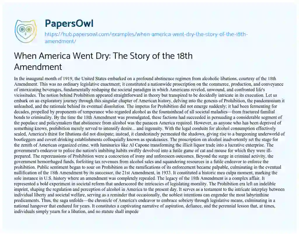 Essay on When America Went Dry: The Story of the 18th Amendment