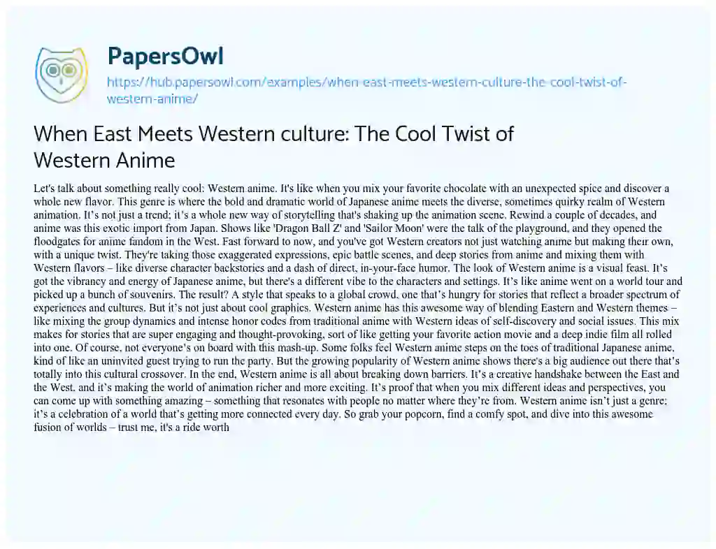 Essay on When East Meets Western culture: The Cool Twist of Western Anime