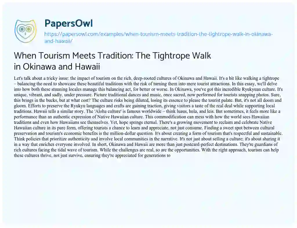 Essay on When Tourism Meets Tradition: The Tightrope Walk in Okinawa and Hawaii