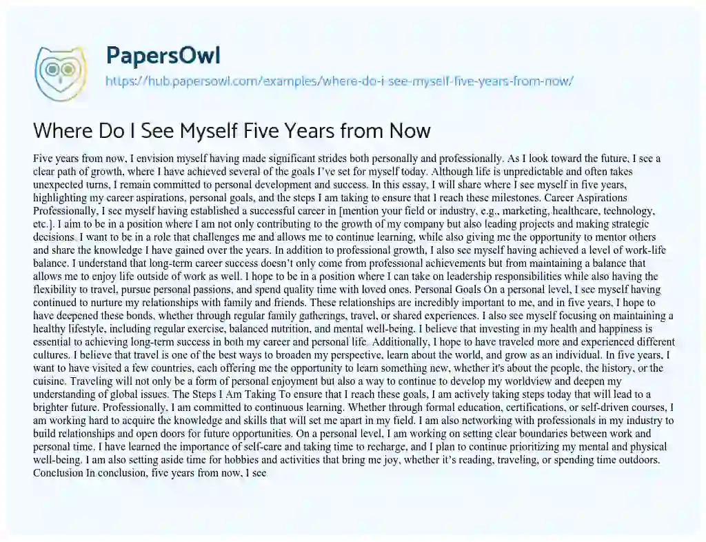 Essay on Where Do I See Myself Five Years from Now