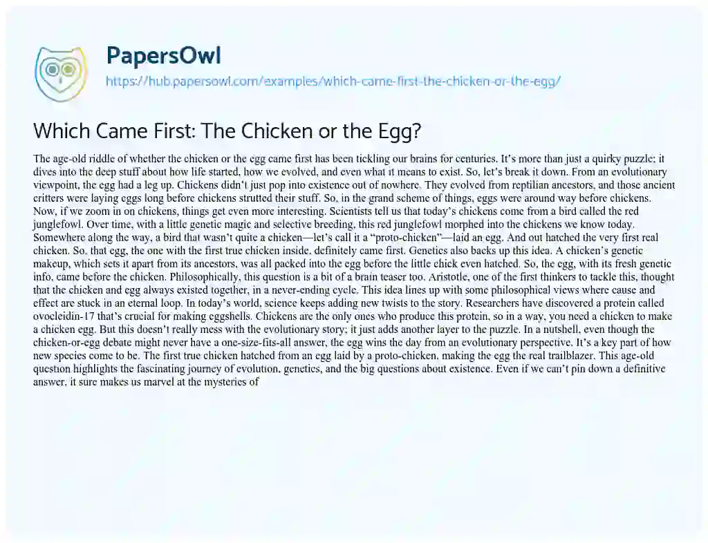 Essay on Which Came First: The Chicken or the Egg?