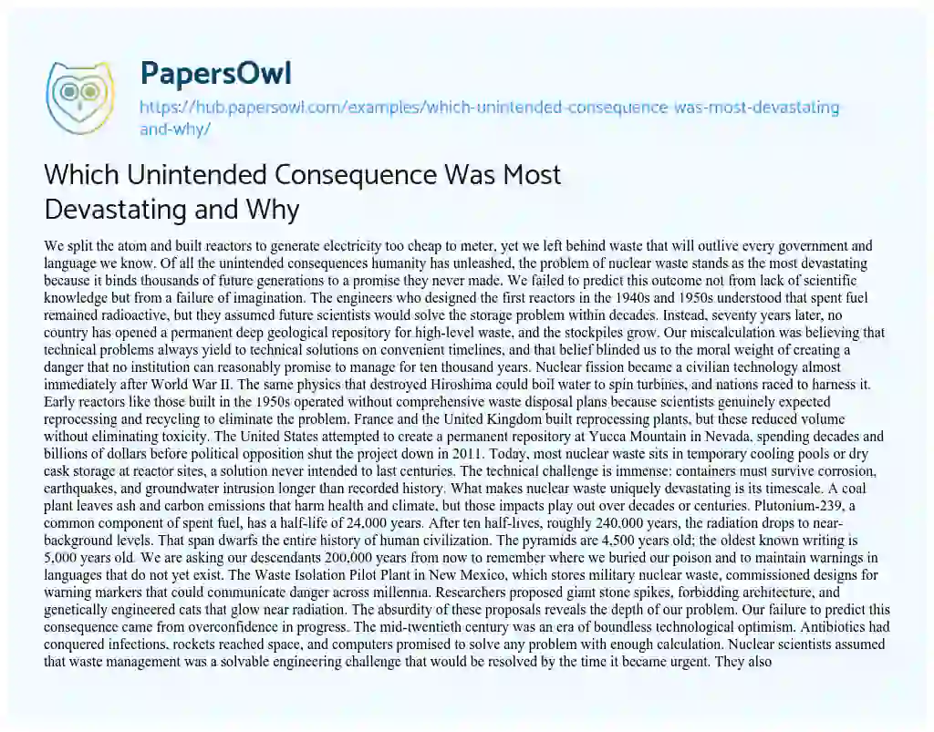 Essay on Which Unintended Consequence Was Most Devastating and Why