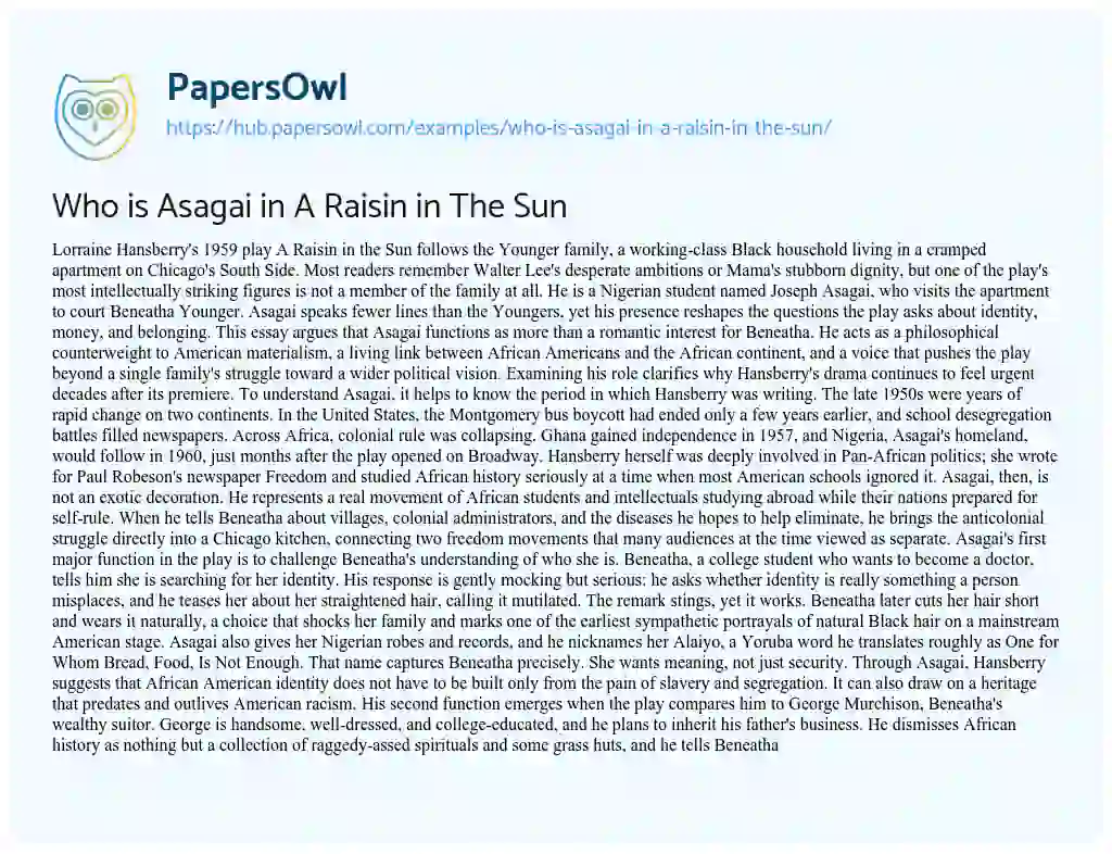 Essay on Who is Asagai in A Raisin in The Sun