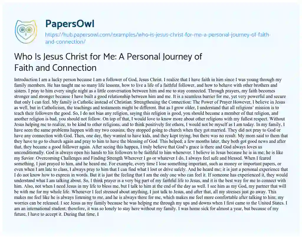 Essay on Who Is Jesus Christ for Me: A Personal Journey of Faith and Connection