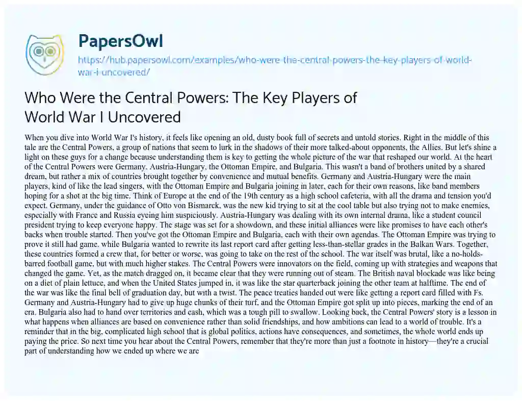 Essay on Who Were the Central Powers: The Key Players of World War I Uncovered