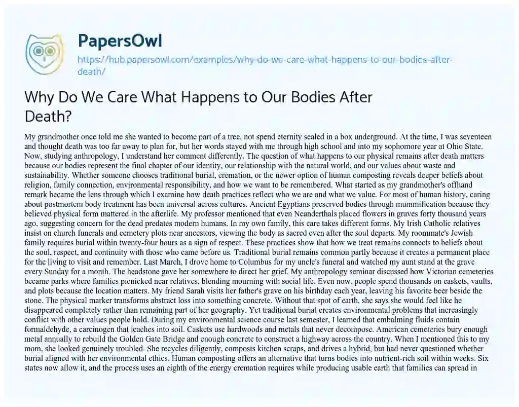 Essay on Why Do We Care What Happens to Our Bodies After Death?