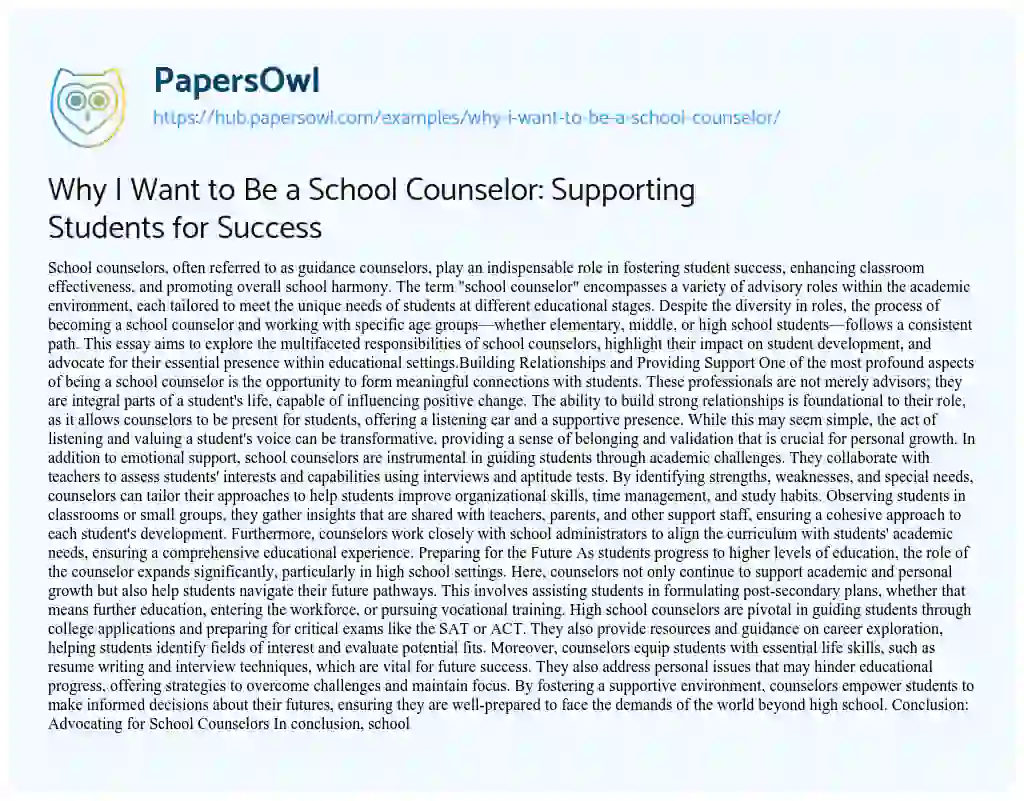 Essay on Why I Want to Be a School Counselor: Supporting Students for Success