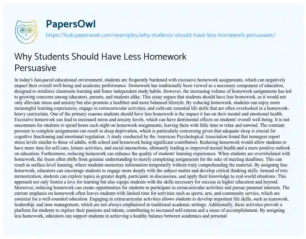 Essay on Why Students Should Have Less Homework Persuasive