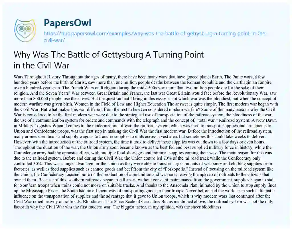 Essay on Why Was The Battle of Gettysburg A Turning Point in the Civil War