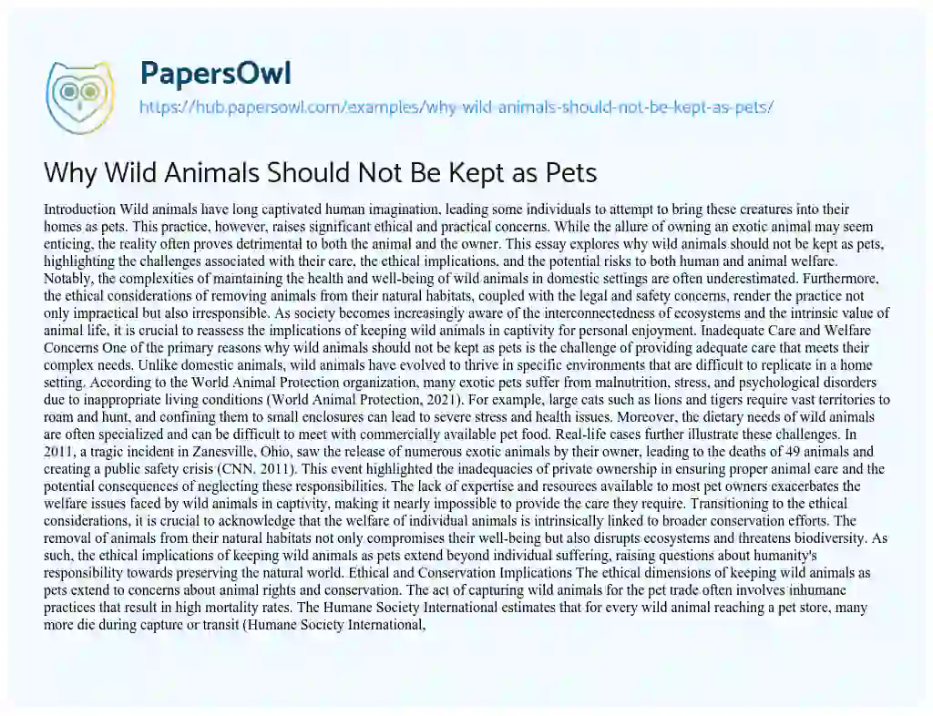Essay on Why Wild Animals Should Not Be Kept as Pets