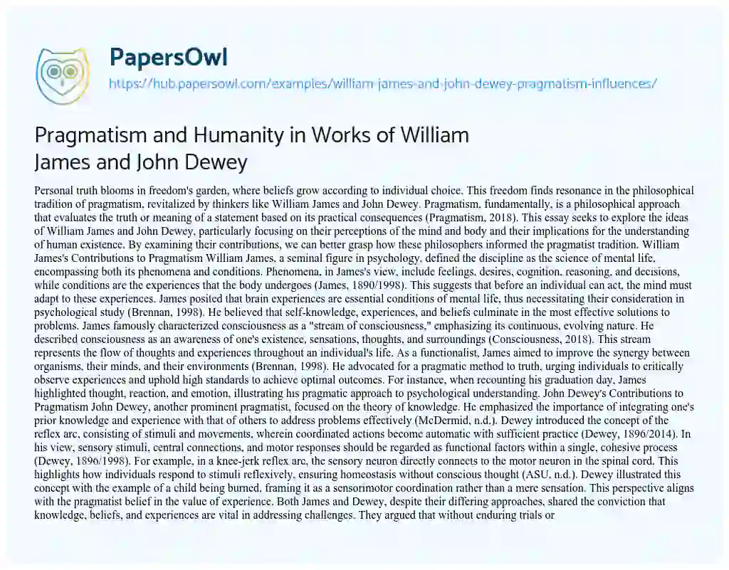 Essay on Pragmatism and Humanity in Works of William James and John Dewey