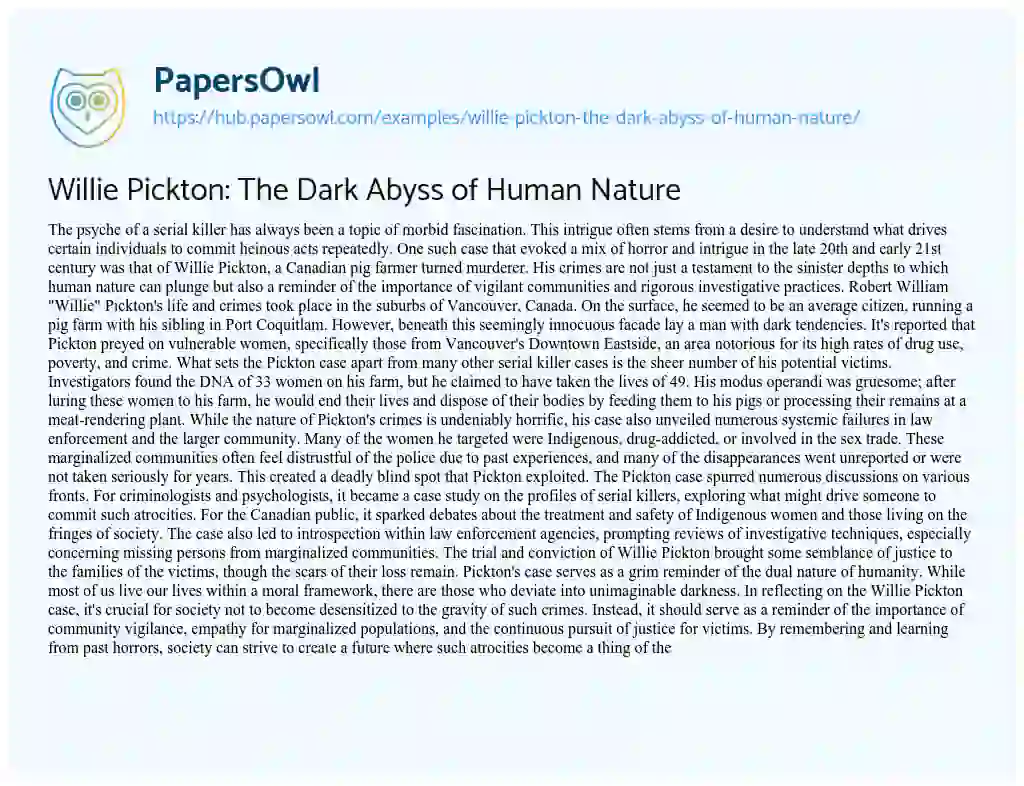 Essay on Willie Pickton: The Dark Abyss of Human Nature