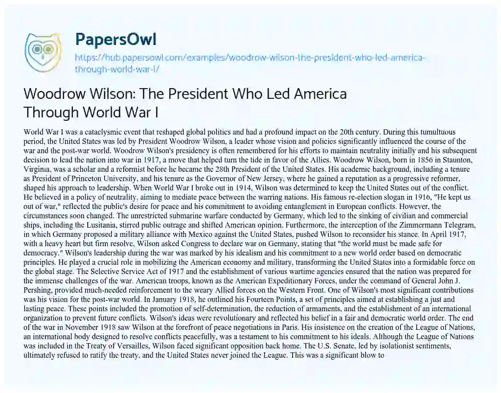 Essay on Woodrow Wilson: The President Who Led America Through World War I