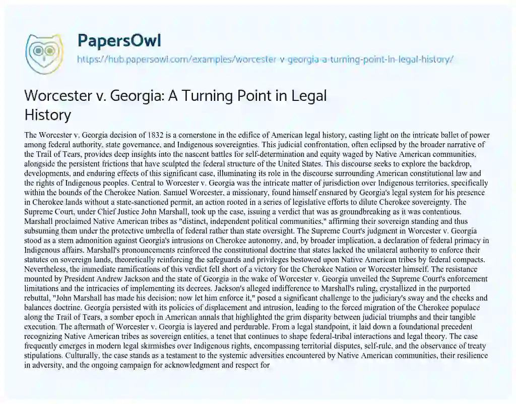 Essay on Worcester v. Georgia: A Turning Point in Legal History