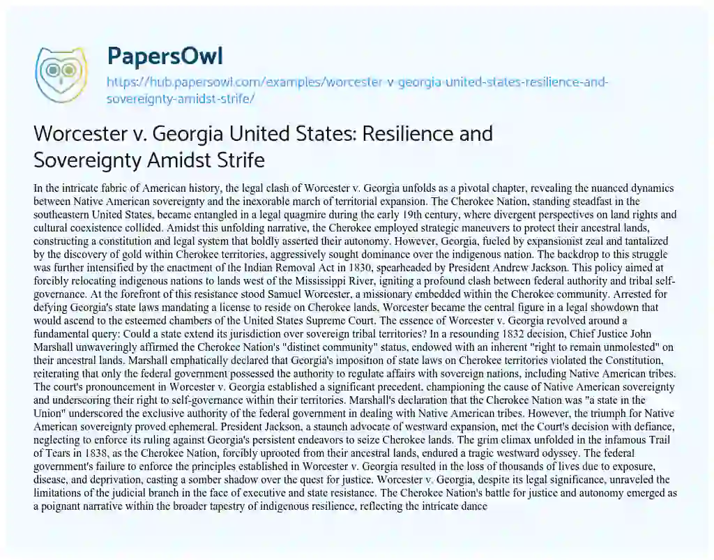 Essay on Worcester v. Georgia United States: Resilience and Sovereignty Amidst Strife