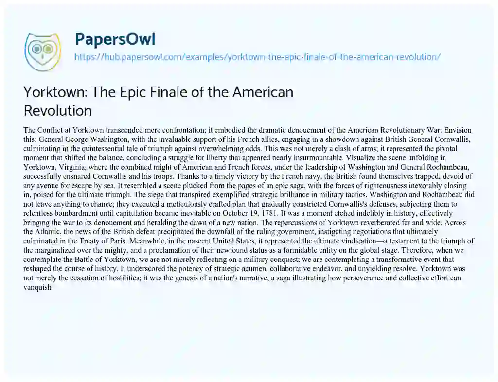 Essay on Yorktown: The Epic Finale of the American Revolution